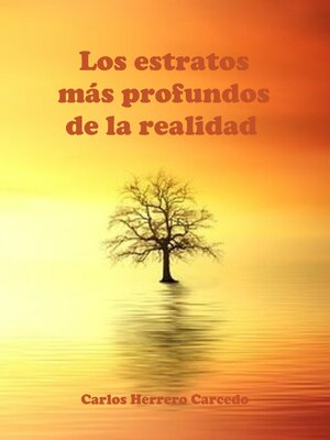 cover image of Los Estratos Más Profundos De La Realidad